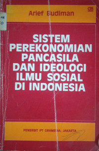 Sistem Perekonomian Pancasila Dan Ideologi Ilmu Sosial Di Indonesia