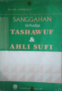 Sanggahan Terhadap Tashawuf dan Ahli Sufi