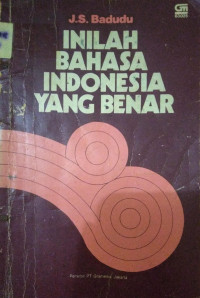 Inilah Bahasa Indonesia Yang Benar