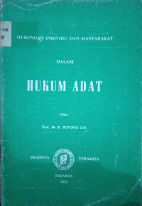 Hubungan Individu Dan Masyarat Dalam Hukum Adat