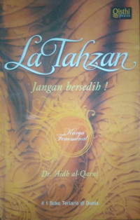 La Tahzan , Jangan Bersedih !