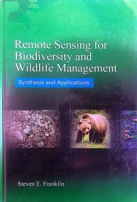 Remote Sensing for Biodiversity and Wildlife Management : Synthesis and Applications