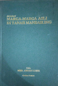 Sejarah Marga - Marga Asli Di Tanah Mandailing