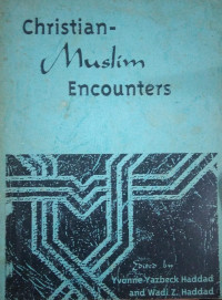 Christian - Muslim Encountters