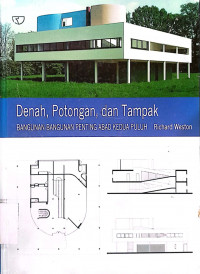 Denah, Potongan, dan, Tampak : Bangunan-bangunan Penting Abad ke Dua Puluh