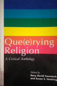 Que (e) Rying Religion : A Critical Anthology