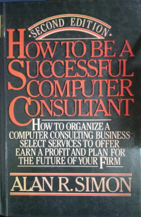 How To Be a Successful Computer Consultant