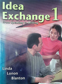 Idea Exchange 1 : from Speaking to Writing