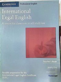 International Legal English : A Course for Classroom or Sellf-Study Use