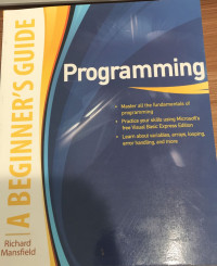 Programming : A Beginner's Guide