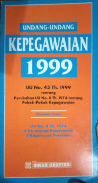 Undang - Undang Kepegawaian 1999