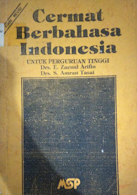 Cermat Berbahasa Indonesia; untuk Perguruan Tinggi