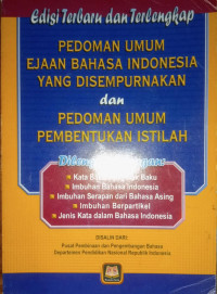 Pedoman Umum Ejaan Bahasa Indonesia Yang Di Sempurnakan & Pedoman Umum Pembentukan Istilah