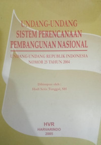 Undang - Undang Sistem Perencaan Pembangunan Nasional