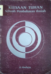 Keesaan Tuhan : Sebuah Pembahasan Ilmiah