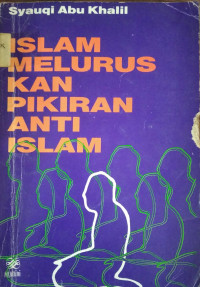 Islam Meluruskan Pikiran Anti Islam