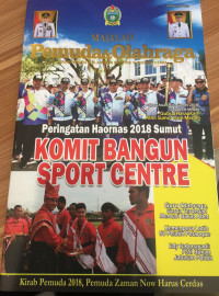 Majalah Pemuda & Olahraga Dinas Pemuda & Olahraga Provinsi Sumatra Utara : Kirab Pemuda 2018, Pemuda Zaman Now Harus Cerdas