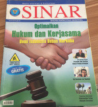 Sinar : Optimalkan Hukum dan Kerjasama Demi Indonesia Bebas Narkoba