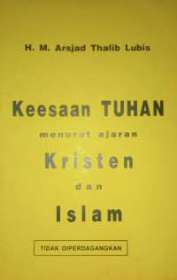 Keesaan Tuhan : Menurut Ajaran Kristen dan Islam