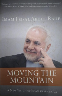 Moving the mountain: A New vision of Islam in America