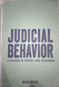 Judicial Behavior : A Reader In Theory and Research