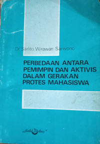 Perbedaan Antara Pemimpin Dan Aktivis Dalam Gerakan Protes Mahasiswa