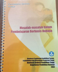 Masalah masalah dalam Pembelajaran Berbasis Budaya