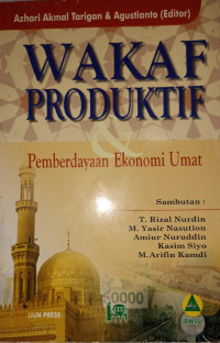 Wakaf Produktif: Pemberdayaan Ekonomi Umat