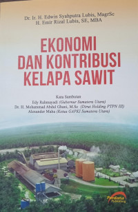 Ekonomi dan Kontribusi Kelapa Sawit