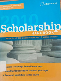 Image of SCHOLARSHIP HANDBOOK 2010 : More Than 2,100 Programs Offering 1.7 Million Awards