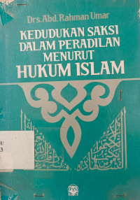 Image of Kedudukan Saksi Dalam Peradilan Menurut Hukum Islam