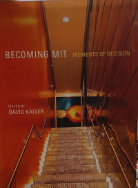 Image of Becoming MIT : Moments Of Decision