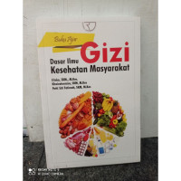 Buku Ajar Dasar Ilmu Gizi Kesehatan Masyarakat