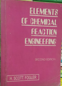 Elements of chemical reaction engineering