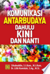 Komunikasi Antar Budaya Dahulu kini Dan Nanti