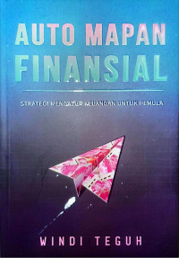 Auto mapan finansila : strategi mengatur keuangan untuk pemula