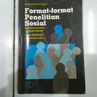 Format -format Penelitian Sosial: Dasar-dasar Aplikasi