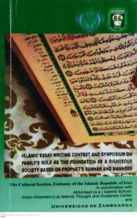 Islamic Essay-writing Contest and Symposium on Family's Role as the Foundation of a Righteous Society Based on Prophet's Sunnah and Manners