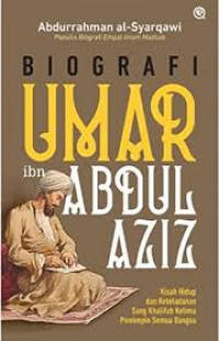 Biografi Umar Ibn Abdul Aziz