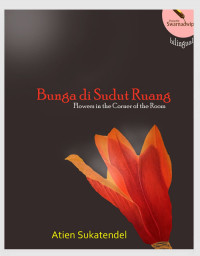 Bunga di sudut ruang = Flowers in the corner of the room