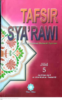 Tafsir Sya'rawi: Renungan Seputar Kitab Suci Al-Qur'an