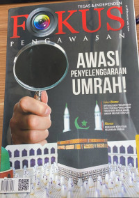 Fokus Pengawasan: Awasi Penyelenggaraan Umroh