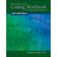 Medical Insurance Coding Workbook for Physician Practices