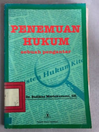 Penemuan Hukum : Sebuah Pengantar