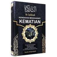 At-tadzkirah keindahan menghadi kematian