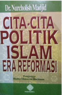 Cita-cita Politik Islam Era Reformasi