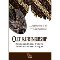 Culturepreneurship: Membangkitkan budaya kewirausahaan bangsa