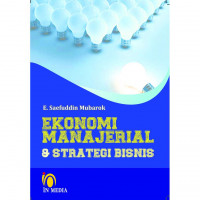 Ekonomi manajerial & strategi bisnis