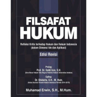 Filsafat hukum: Refleksi kritis terhadap hukum dan hukum Indonesia