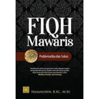 Fiqh mawaris : problematika dan solusi